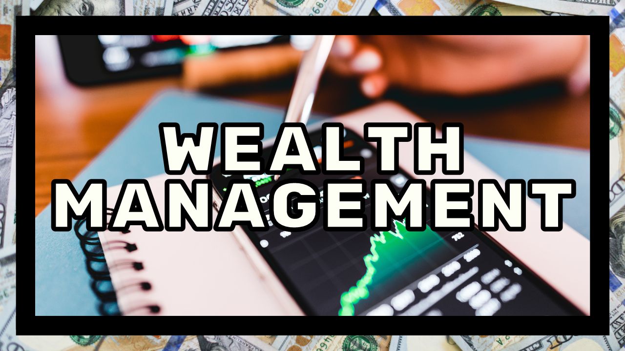 Wealth Management Guide