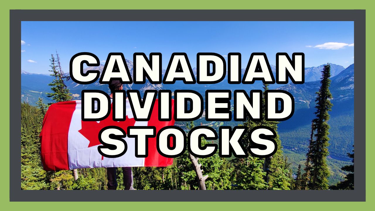The Best Dividend Stocks in Canada for 2024