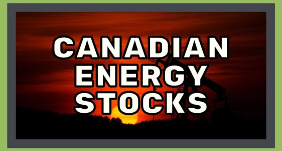 The Best Energy Stocks in Canada for 2024