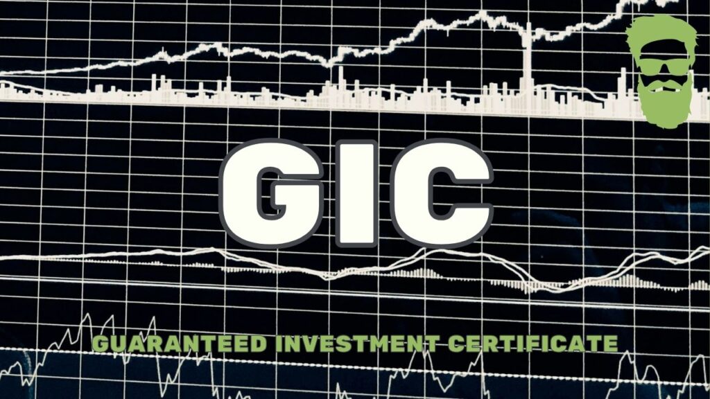 Guaranteed Investment Certificate (GIC)