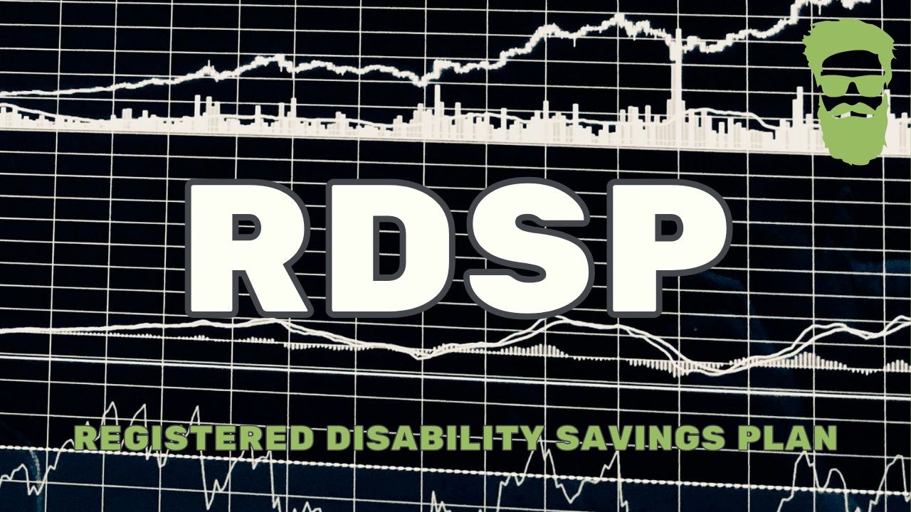 Registered Disability Savings Plan (RDSP)