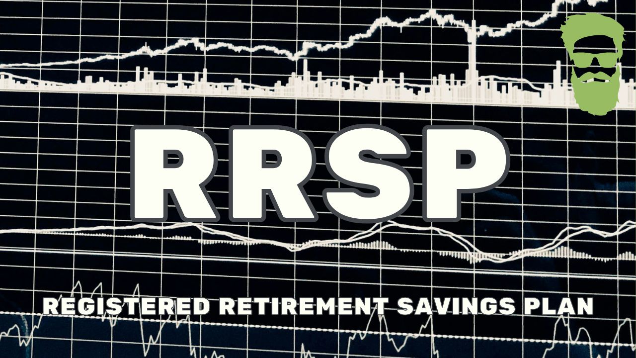 Registered Retirement Savings Plan (RRSP)