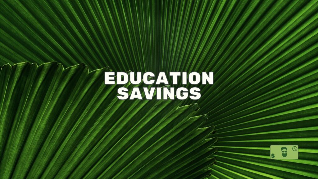 Education Savings